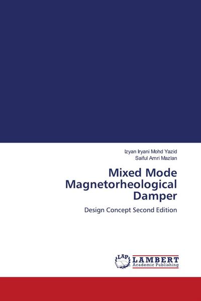 Mixed Mode Magnetorheological Damper
