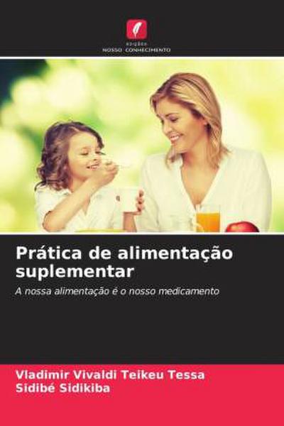Prática de alimentação suplementar