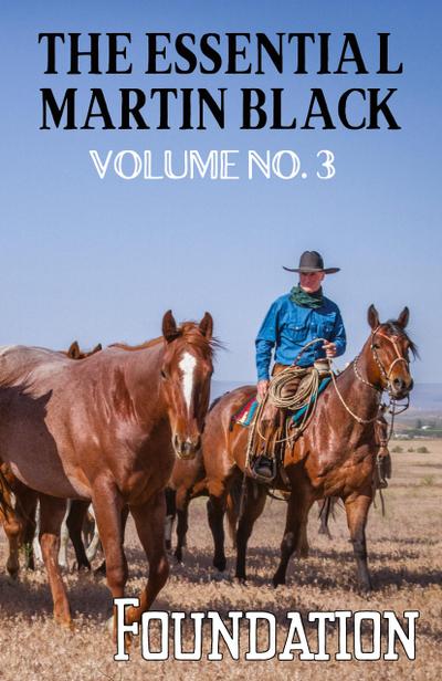 The Essential Martin Black, Volume No. 3