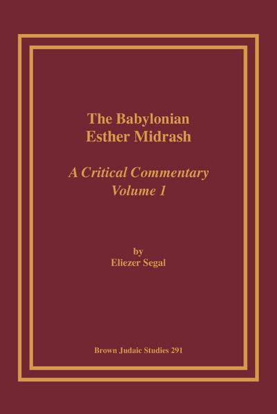 The Babylonian Esther Midrash