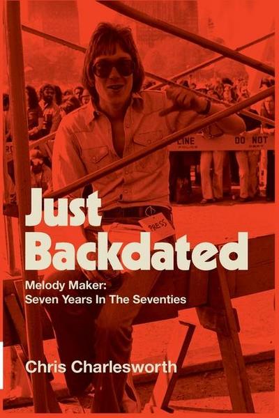Charlesworth, C: Just Backdated - Melody Maker