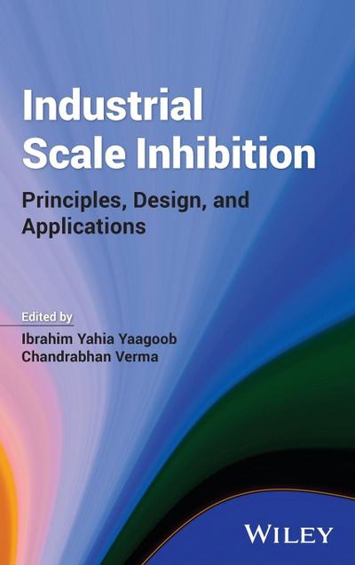 Industrial Scale Inhibition