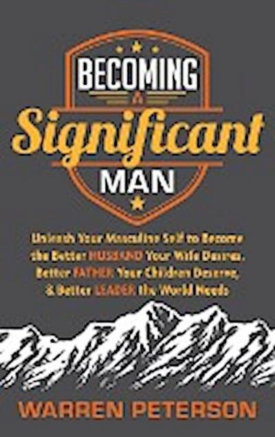 Becoming a Significant Man
