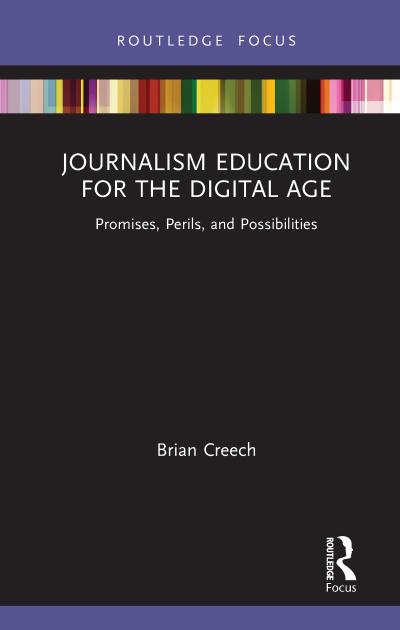 Journalism Education for the Digital Age
