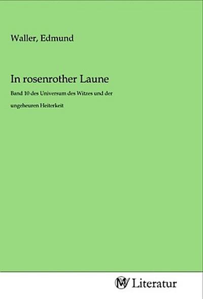 In rosenrother Laune