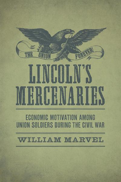 Lincoln’s Mercenaries