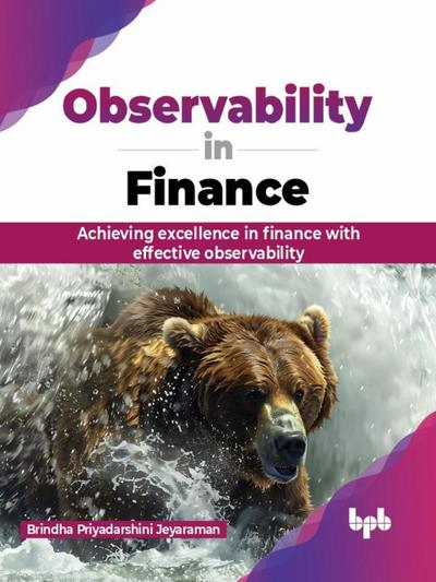 Observability in Finance: Achieving excellence in finance with effective observability