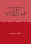 Complementarities and the organizational design of consulting firms