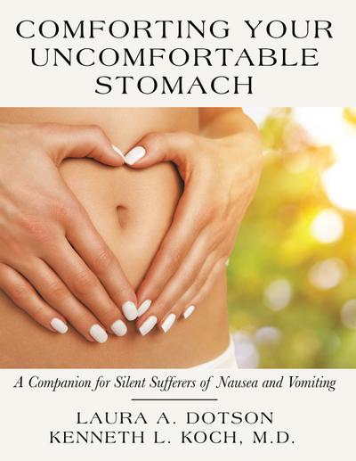 Comforting Your Uncomfortable Stomach