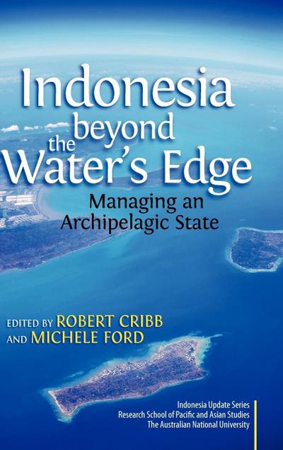 Indonesia Beyond the Water’s Edge