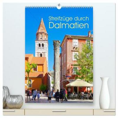 Streifzüge durch Dalmatien (hochwertiger Premium Wandkalender 2026 DIN A2 hoch), Kunstdruck in Hochglanz