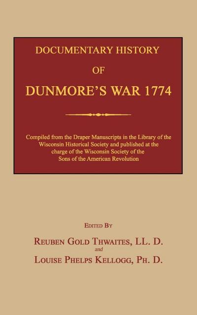 Documentary History of Dunmore’s War 1774