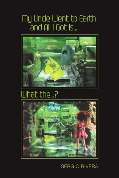 My Uncle Went to Earth and All I Got Is...