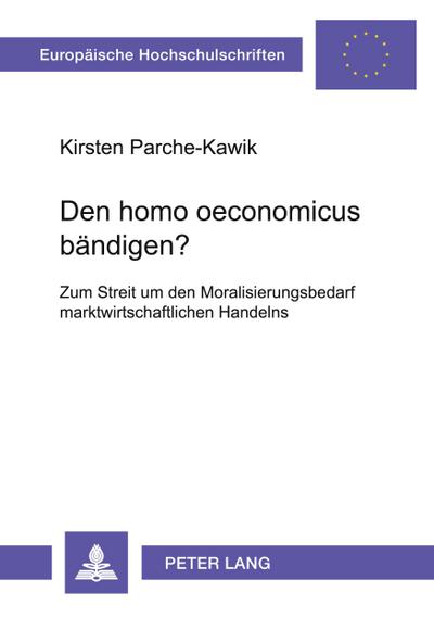 Den homo oeconomicus bändigen?