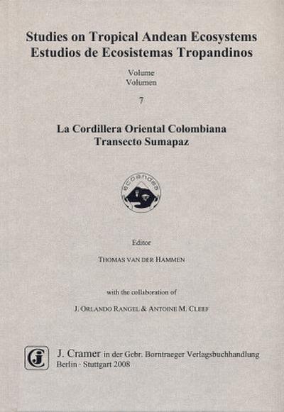 La Cordillera Oriental Colombiana Transecto Sumapaz