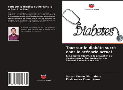 Tout sur le diabète sucré dans le scénario actuel