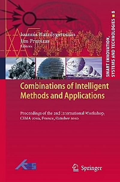 Combinations of Intelligent Methods and Applications