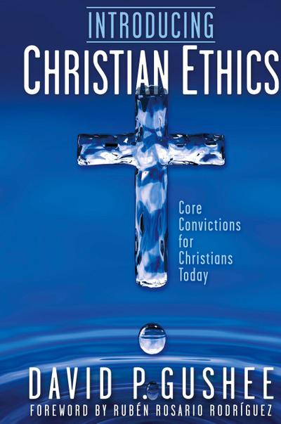 Introducing Christian Ethics
