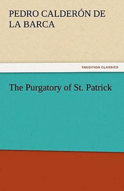 The Purgatory of St. Patrick