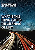 What is this thing called The Meaning of Life?