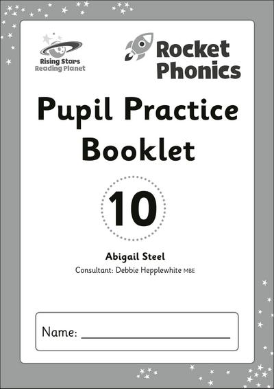 Reading Planet: Rocket Phonics - Pupil Practice Booklet 10