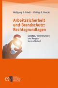 Arbeitssicherheit und Brandschutz: Rechtsgrundlage