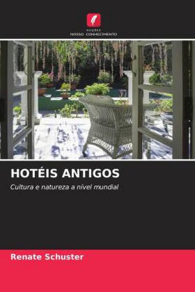 HOTÉIS ANTIGOS