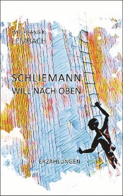 Schliemann will nach oben