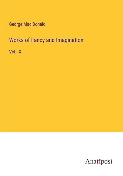 Works of Fancy and Imagination