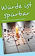 Würde ist spürbar