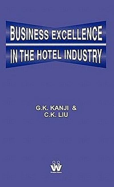 Business Excellence in the Hotel Industry