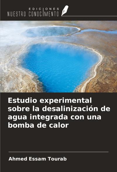 Estudio experimental sobre la desalinización de agua integrada con una bomba de calor