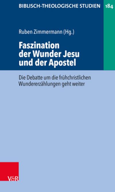 Faszination der Wunder Jesu und der Apostel