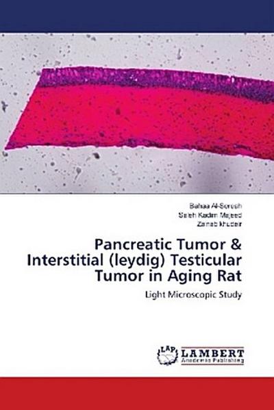 Pancreatic Tumor & Interstitial (leydig) Testicular Tumor in Aging Rat