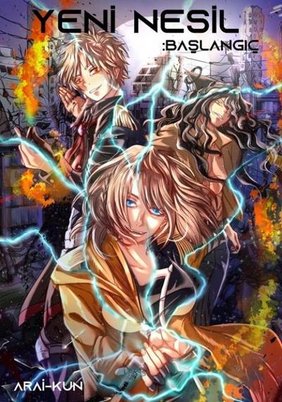 Yeni Nesil ;Baslangic