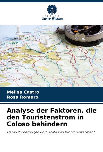 Analyse der Faktoren, die den Touristenstrom in Coloso behindern