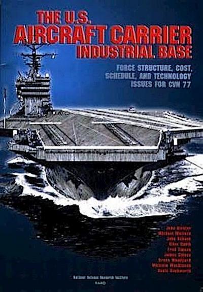 The U.S. Aircraft Carrier Industrial Base