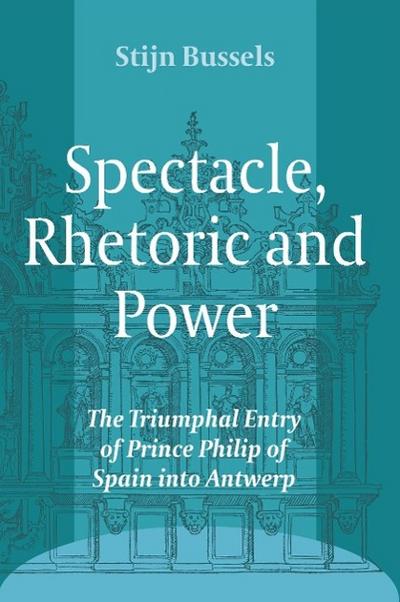 Spectacle, Rhetoric and Power