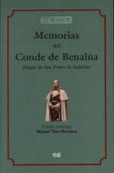 Memorias del Conde de Benalúa, duque de San Pedro de Galatino