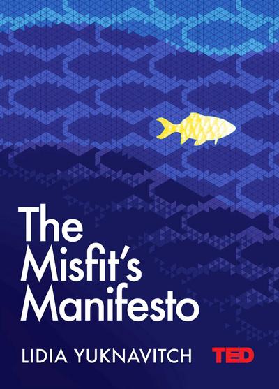 Yuknavitch, L: Misfit’s Manifesto