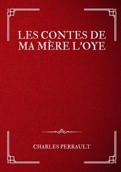 Les Contes de ma Mère l’Oye