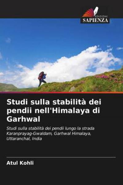 Studi sulla stabilità dei pendii nell’Himalaya di Garhwal