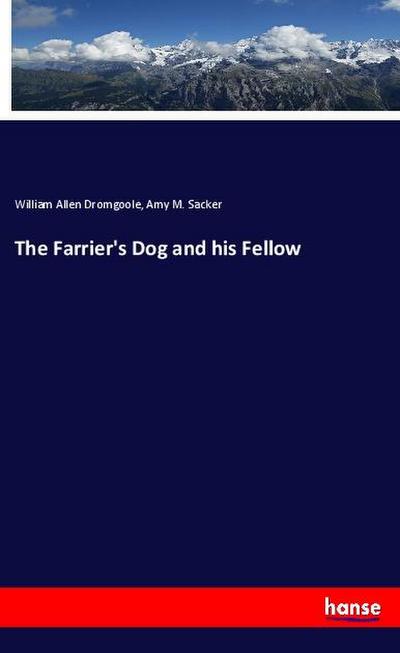 The Farrier’s Dog and his Fellow