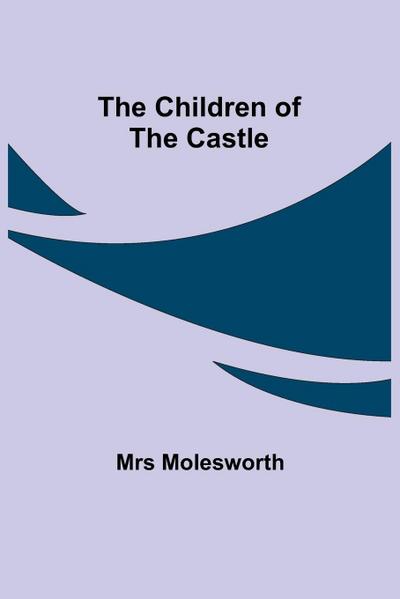 The Children of the Castle