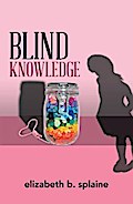 Blind Knowledge
