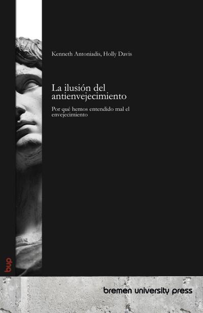 La ilusión del antienvejecimiento