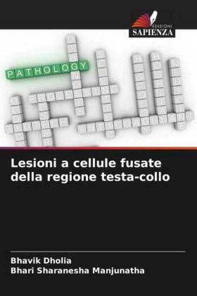 Lesioni a cellule fusate della regione testa-collo