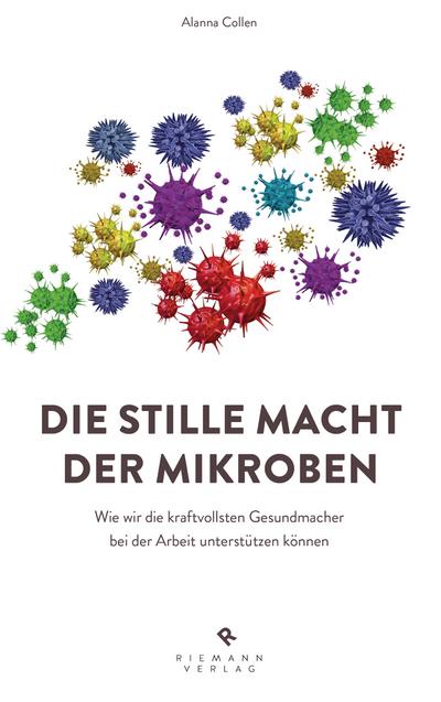 Die stille Macht der Mikroben