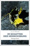 Im Schatten der Heidecksburg