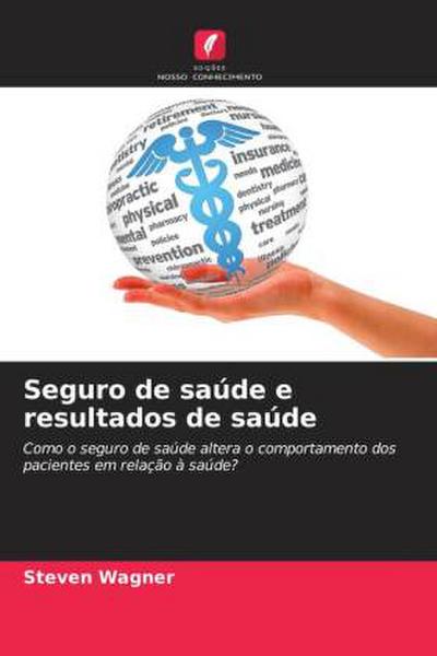 Seguro de saúde e resultados de saúde